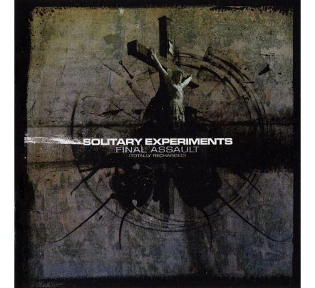 Solitary Experiments - Final Assault - Totally Recharged (CD)