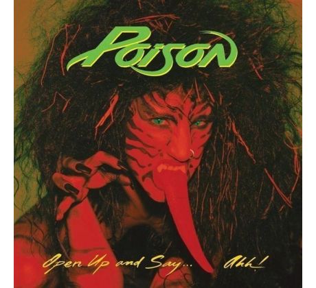 Poison - Open Up And Say... Ahh! (CD)