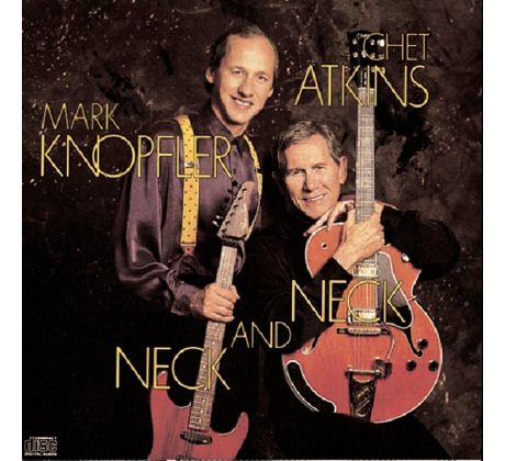 Knopfler M. & Atkins Chet - Neck And Neck (CD)