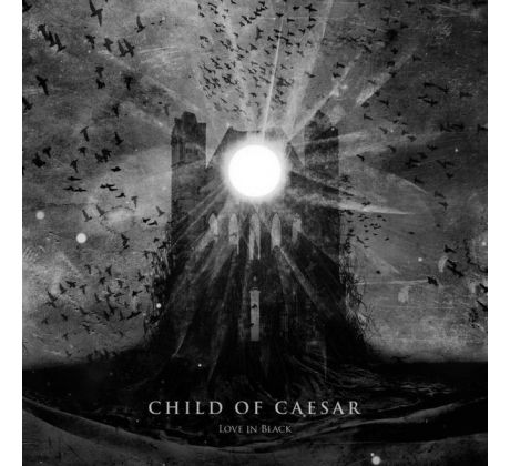 Child Of Caesar - Love In Black (CD)