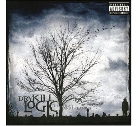 Dry Kill Logic - Dead And Dreaming (CD)