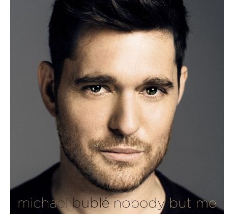 Buble Michael - Nobody But Me (CD)