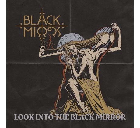 Black Mirrors - Look Into The Back Mirror (CD)