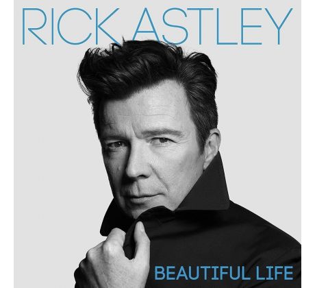 Astley Rick - Beautiful Life (CD)