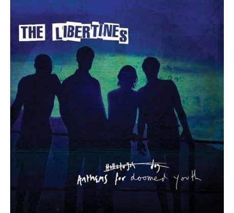 LIBERTINES - Anthems For Doomed Youth / LP