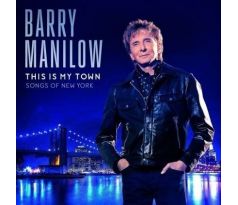 MANILOW BARRY - This Is My Town / LP Vinyl CDAQUARIUS.COM