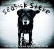 SEASICK Steve - You Can't Teach An Old Dog New Tricks / LP