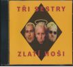 Tři Sestry - Zlatí Hoši (CD) audio CD album