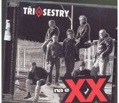 Tři Sestry - Na Exx (CD) audio CD album