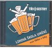 Tři Sestry - Lihová Škola Umění (CD) audio CD album