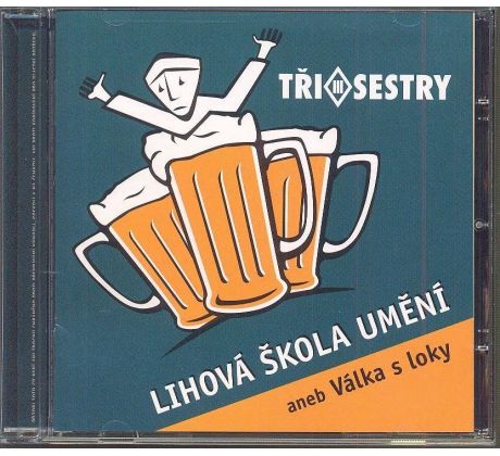 Tři Sestry - Lihová Škola Umění (CD) audio CD album