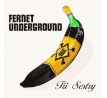 Tři Sestry - Fernet Underground (DELUXE) (2CD) audio CD album