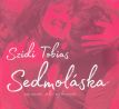 Tobias Szidi – Sedmoláska (2CD) audio CD album