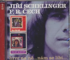 Schelinger Jiří & Čech František - Hrrr Na Ně... + Nám Se Líbí... (2CD) audio CD album