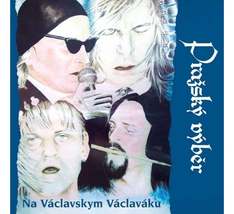 Pražský Výběr - Na Václavským Václaváku (2CD) audio CD album