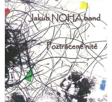 Noha Jakub - Poztrácené Nitě (CD) audio CD album