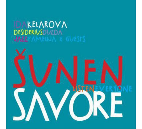 Kelarová Ida -  Šunen Savore (CD) audio CD album