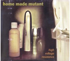 Home Made Mutant - High Voltage Resistance (CD) audio CD album