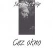 Filip Jaroslav - Cez Okno (CD) audio CD album