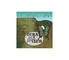 Dura & Blues Club Band - Buterfláje lecá (CD) audio CD album