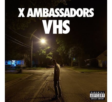 X-Ambassadors – VHS (CD) I CDAQUARIUS:COM