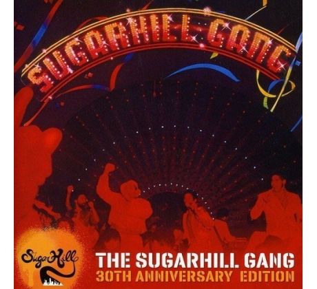 Sugarhill Gang - Sugarhill Gang (30 Anniversary Edition) (CD) audio CD album