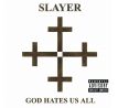 Slayer - God Hates Us All (CD) I CDAQUARIUS:COM