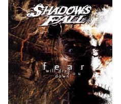 Shadows Fall - Fear Will Drag You Down (CD) audio CD album