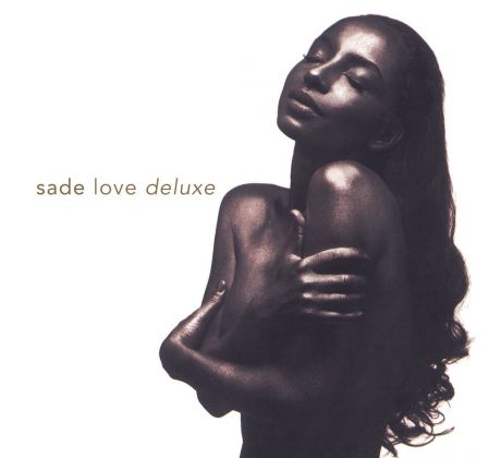 Sade - Love Deluxe (CD) I CDAQUARIUS:COM