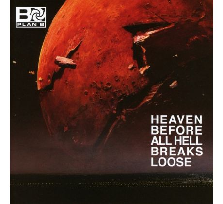 Plan B - Heaven Before All Hell Breaks Loose (CD) I CDAQUARIUS:COM