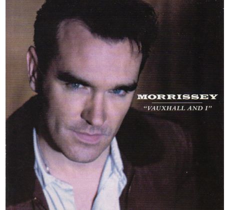 Morrissey - Vauxhall And I (CD) I CDAQUARIUS:COM