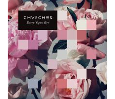 Chvrches - Every Open Eye (CD) I CDAQUARIUS:COM