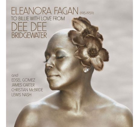 Bridgewater Dee Dee - Eleanora Fagan 1915-1959: To Billie With Love From (CD) I CDAQUARIUS:COM