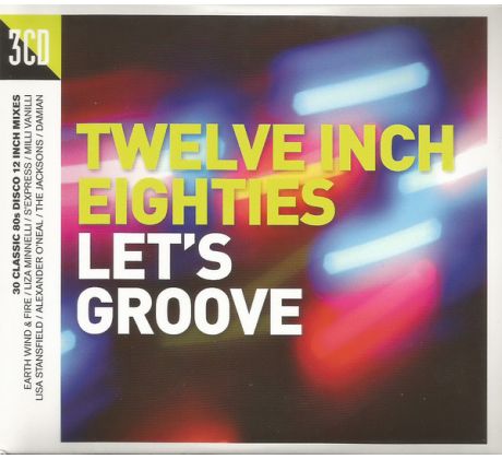 V.A. - Twelve Inch Eighties (80´s) - Lets Groove (3CD) audio CD album