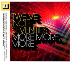 V.A. - Twelve Inch Seventies (70´s) - More, More, More (3CD) audio CD album