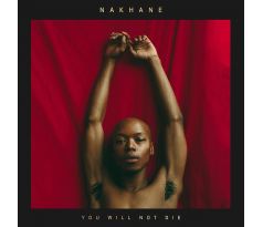 Nakhane - You Will Not Die (CD) audio CD album