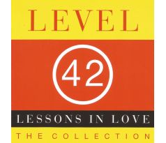 Level 42 - Lessons In Love (Collection) (2CD) audio CD album