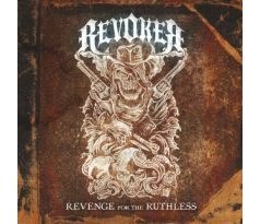 Revoker - Revenge For The Ruthless (CD) audio CD album