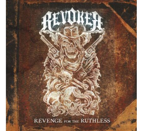 Revoker - Revenge For The Ruthless (CD) audio CD album