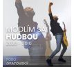 Robo Opatovský - Modlím sa hudbou 2020 - 2010 (CD) audio CD album