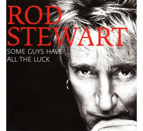 Stewart Rod - Some Guys Have All The Luck (2CD) audio CD album