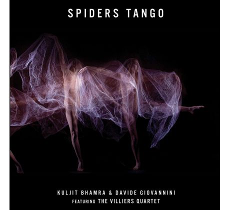 Bhamra Kuljit And Davide Giovannini + The Villiers Quartet - Spiders Tango (CD) audio CD album