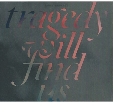 Counterparts - Tragedy Will Find Us (CD) Audio CD album