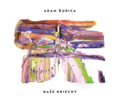 Ďurica Adam - Naše Hriechy (CD) audio CD album