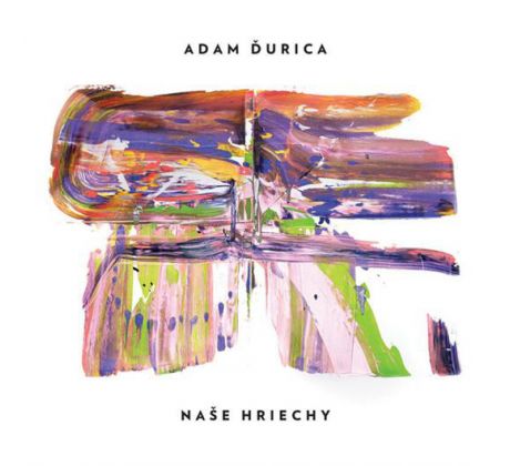 Ďurica Adam - Naše Hriechy (CD) audio CD album