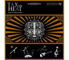 Tax The Heat - Fed To The Lions (CD) audio CD album