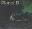 Planet B - Planet B (CD) audio CD album