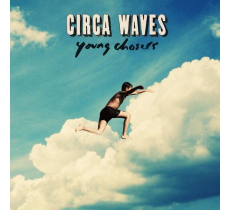 Circa Waves - Young Chasers (CD) Audio CD album