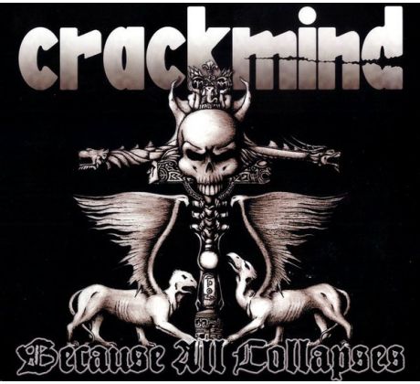 Crackmind - Because All Collapses (CD) Audio CD album