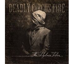 Deadly Circus Fire - Hydra's Tailor (CD)